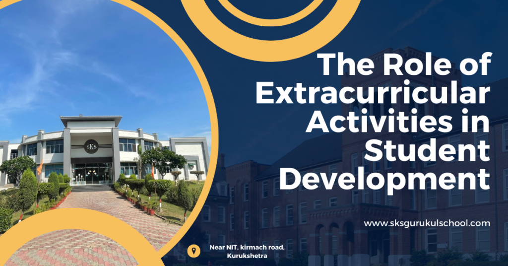 Role of Extracurricular Activities in Student Development