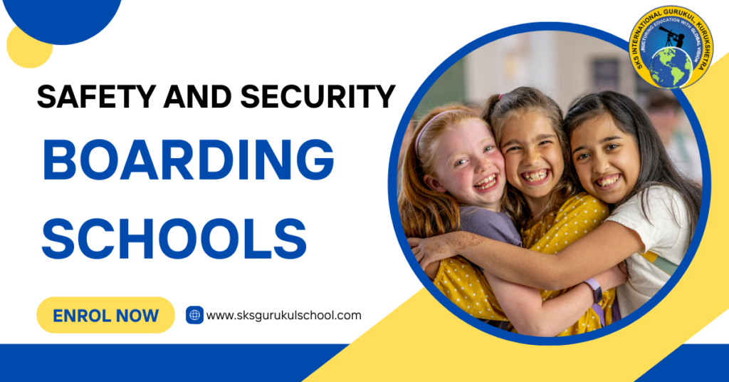 Safety and Security in Boarding Schools