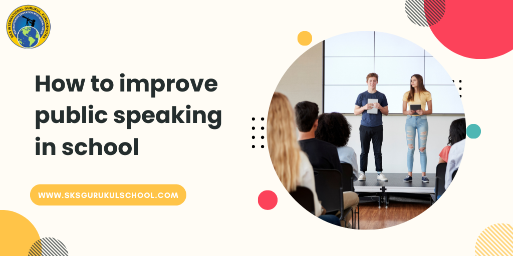 How to improve public speaking in school