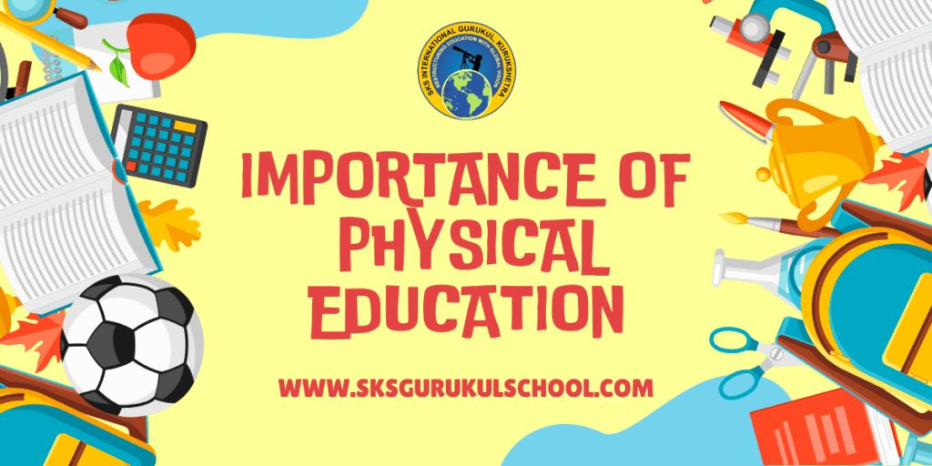 Importance of Physical Education