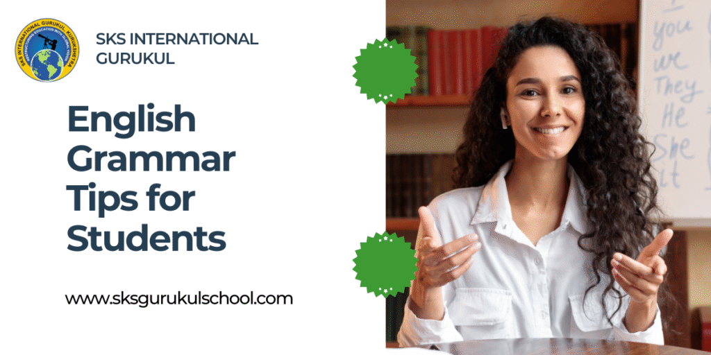 English Grammar Tips for Students