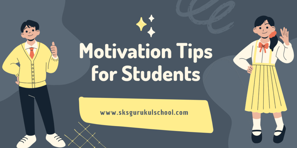 Motivation Tips for Students