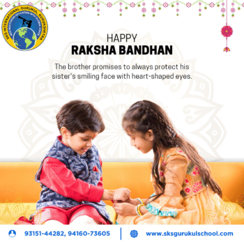 Happy Raksha Bandhan from SKS International Gurukul