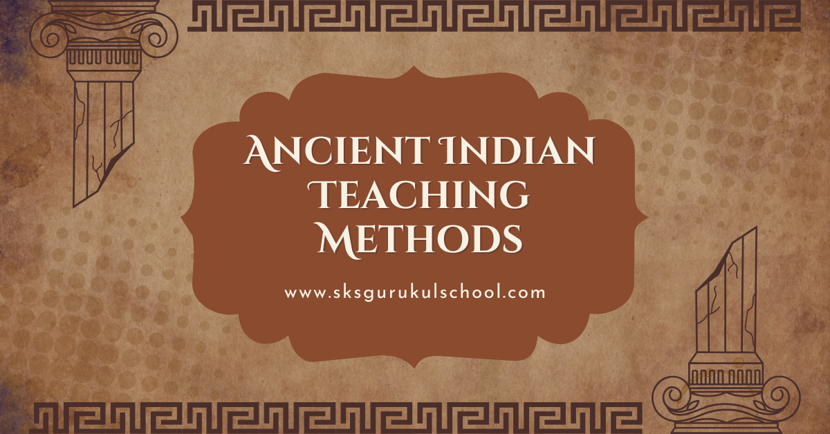 Indian Lesson Ancient Indian Teaching Methods | प्राचीन भारतीय शिक्षण पद्धतियाँ ...