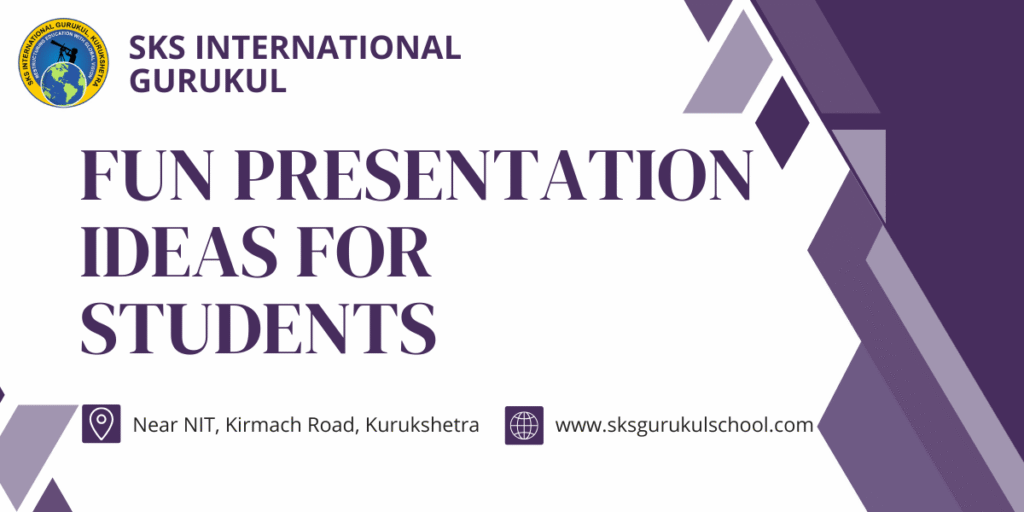 Fun Presentation Ideas for Students