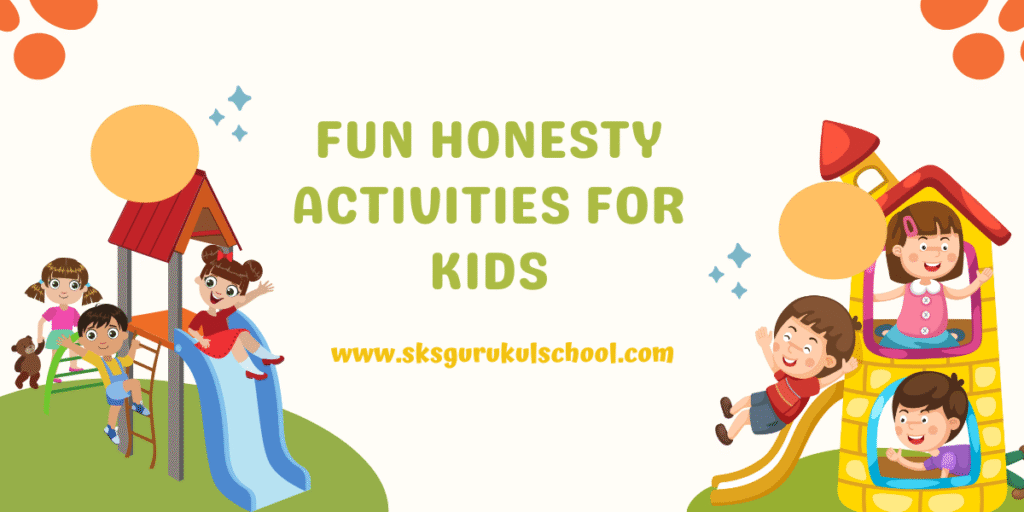 Fun Honesty Activities for Kids