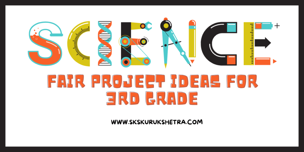 science fair project ideas for 3rd grade