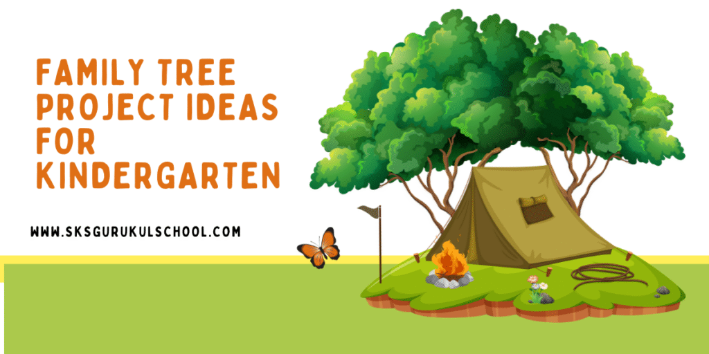 Family Tree Project Ideas for Kindergarten