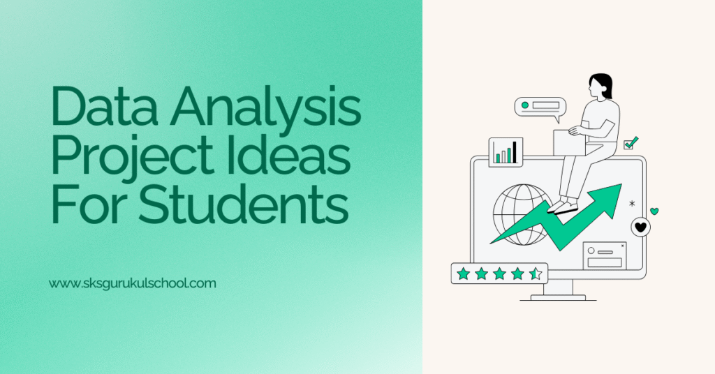 Data Analysis Project Ideas For Students