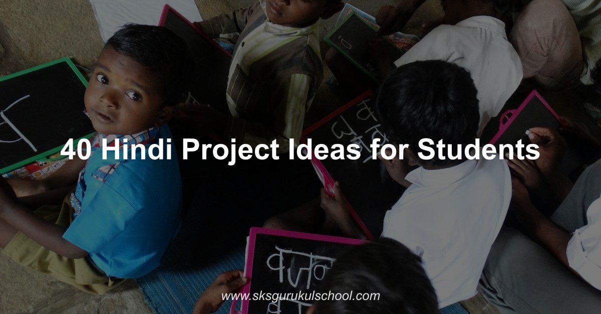 Hindi Project Ideas for Students
